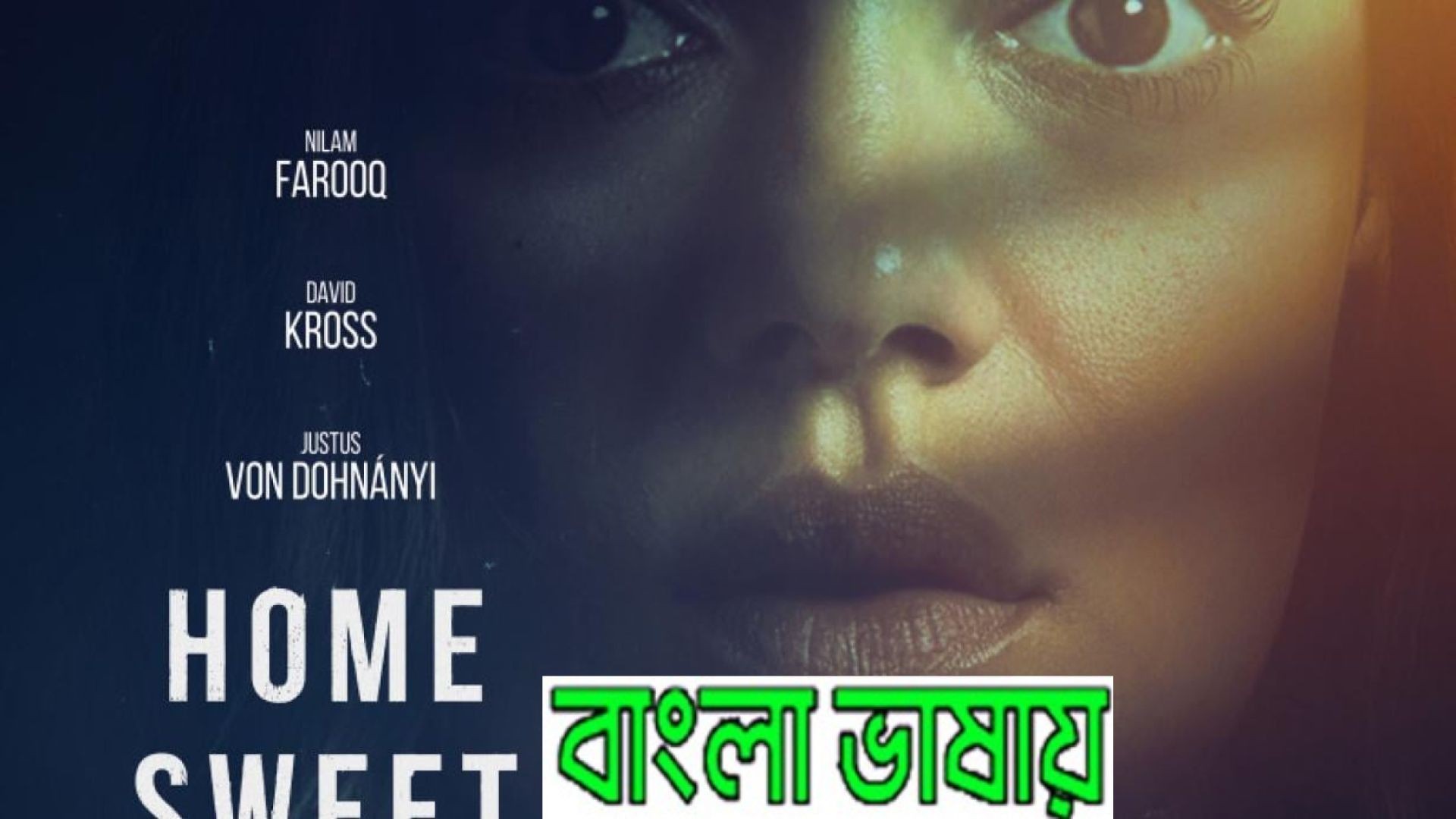 Home Sweet Home: Where Evil Lives (2023) Bengali Dubbed HQ WEBRip 480P